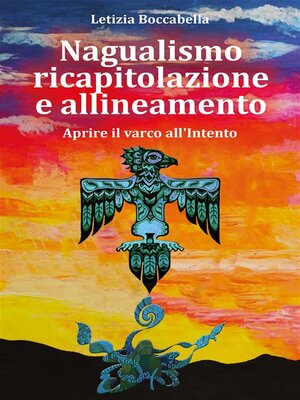 cover image of Nagualismo ricapitolazione e allineamento